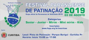Festival Paranaense de Patinação 2019 - realização FEPP